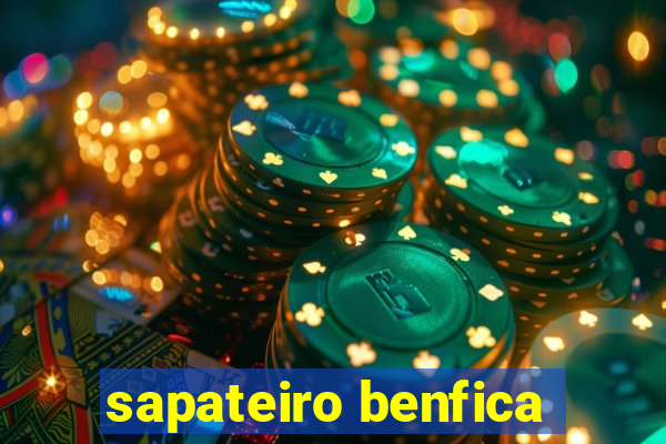 sapateiro benfica